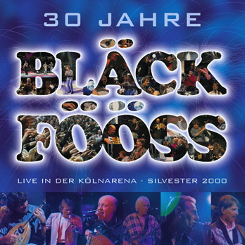  30 JAHRE BLÄCK FÖÖSS LIVE - 2000 